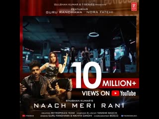 10million on naach meri rani