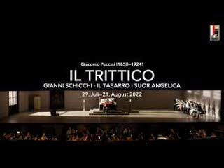 Salzburger festspiele 2022 giacomo puccini il trittico gianni schicchi il tabarro suor angelica