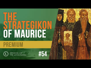 Preview epochs #54 | strategikon of maurice