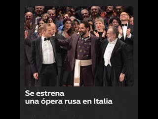 En italia se estrena una ópera rusa