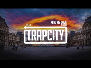 Türküm feel my love