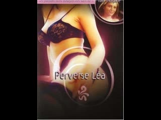 Извращённая леа perverse léa (2001) франция