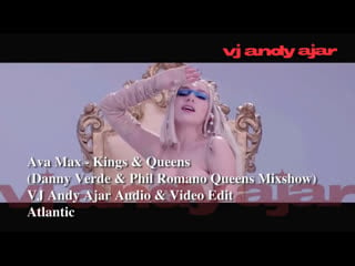 Ava max kings & queens (danny verde & phil romano queens mixshow)