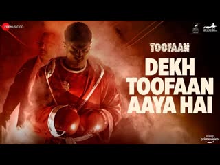 Dekh toofaan aaya hai toofaan | farhan akhtar & mrunal thakur | d'evil | shankar ehsaan loy