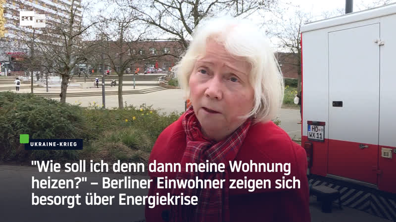 “wie soll ich denn dann meine wohnung heizen?“ – berliner einwohner zeigen sich besorgt über energiekrise
