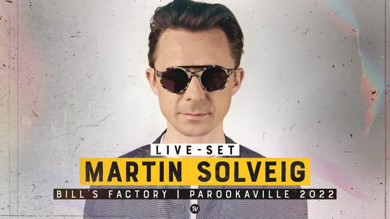 Parookaville 2022 | martin solveig