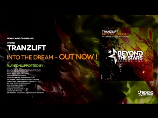 Tranzlift into the dream out now!