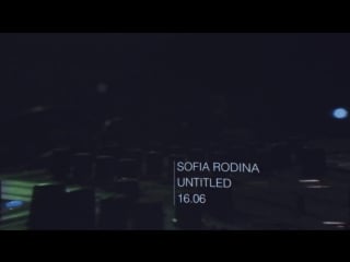 Sofia rodina (arma17, moscow) @ untitled