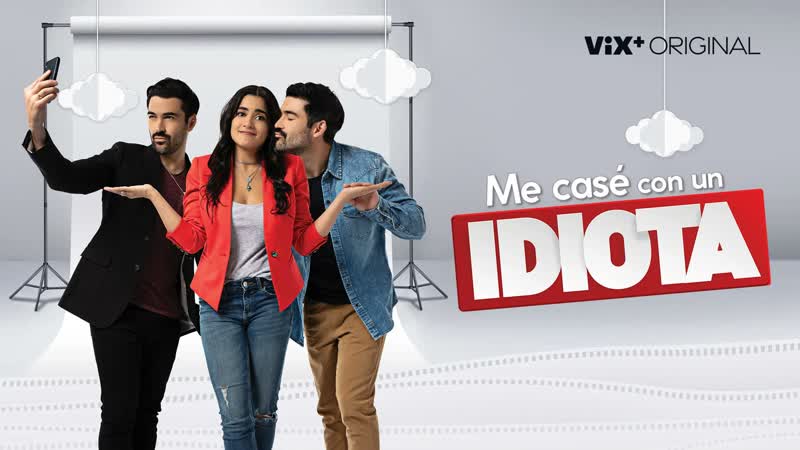 Я вышла замуж за идиота (2022) me casé con un idiota
