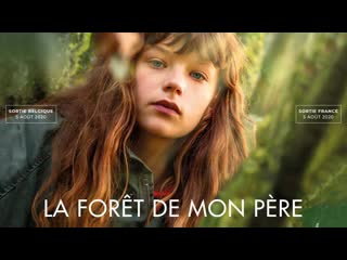 В дебрях моего отца (2019) la forêt de mon père