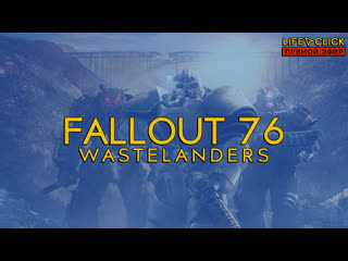 Fallout 76 wastelanders | nabatoff | vol 1