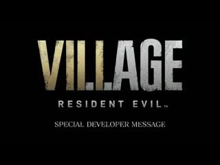 Resident evil 8 village special developer message