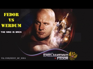 Fedor emelianenko vs fabricio werdum the king is back 'promo'