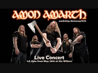 Amon amarth live in los angeles, ca