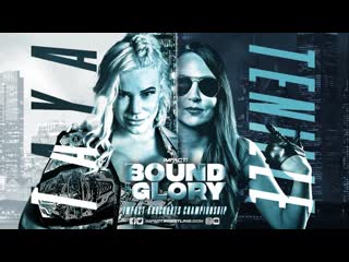 Taya valkyrie vs tenille dashwood (bound for glory 2019)