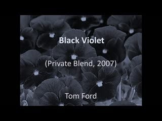 Черный букет тома форда цветок №4 пв black violet (privatе blend, tom ford)