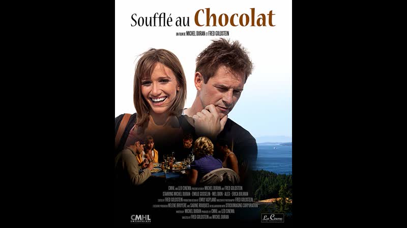 Суфле с шоколадом soufflé au chocolat (2011) канада