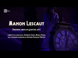 Manon lescaut teatro alla scala siri alvarez cavaletti chailly 2019 nueva producción