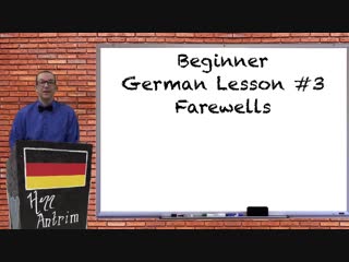 German farewells beginner german with herr antrim lesson #3