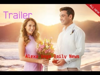 ☆alexa vega|daily ℒℴѵℯ news☆ alexa penavega destination wedding (2017) mini trailer alexa penavega hallmark