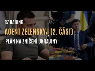 Agent zelenskyj 2 část
