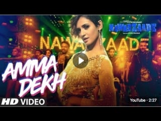 Aunty dekh video song nawabzaade raghav, punit, isha, dharmesh, shakti gurin