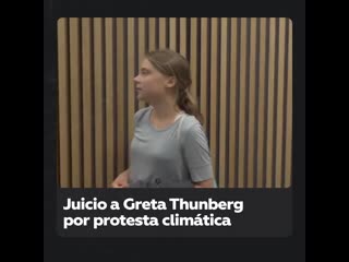 Activista climática greta thunberg enfrenta proceso judicial por manifestación