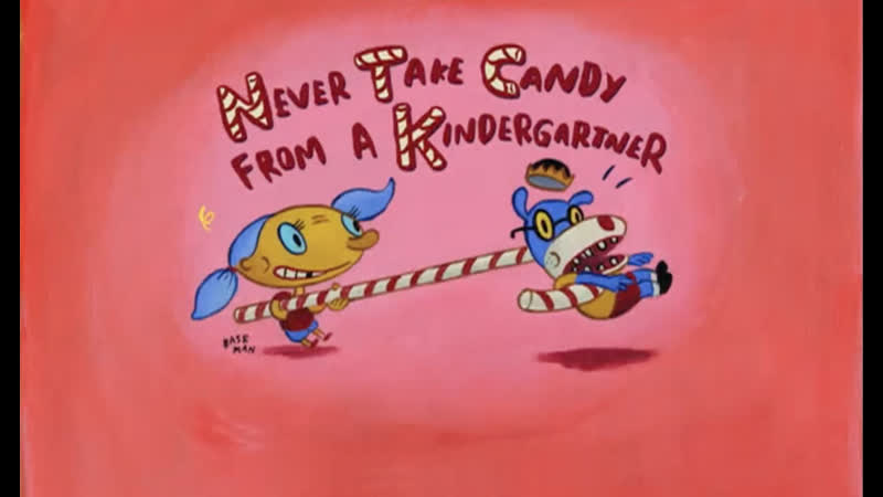Teacher's pet (s2e01) never take candy from a kindergartner
