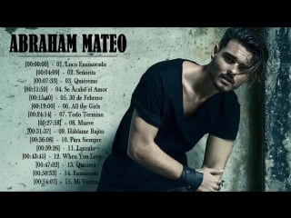 Abraham mateo grandes exitos enganchados abraham mateo sus mejores éxitos completo 2018