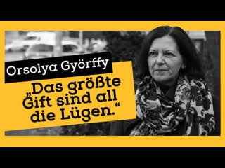 Exklusiv interview mit orsolya görffy „das grösste gift sind all die lügen "