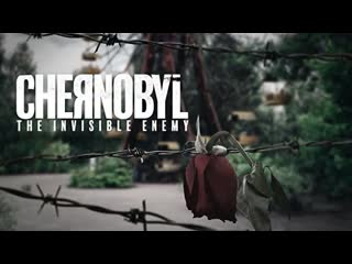 Чернобыль невидимый враг (2021) chernobyl the invisible enemy