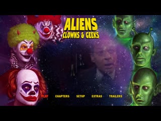 Хипстеры, гангстеры, пришельцы и гики (2019) aliens, clowns & geeks