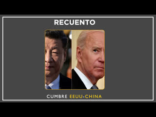 Promo – recuento cumbre eeuu china