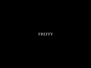 Freffy / (part 1)