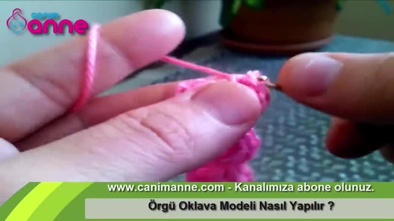 Örgü oklava modeli nasıl yapılır yüksek sesli anlatım, canım anne