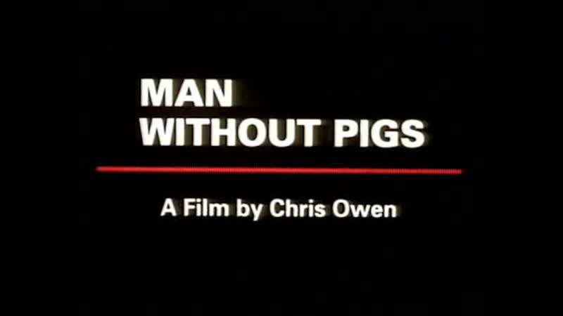Man without pigs (papua new guinea, 1991) dir chris owen