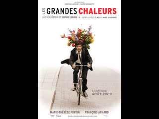 Тепловая волна les grandes chaleurs (2009) канада