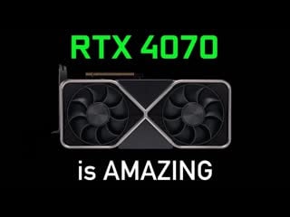 Ivadim [2022 08 10] nvidia rtx 4070 is better than you think