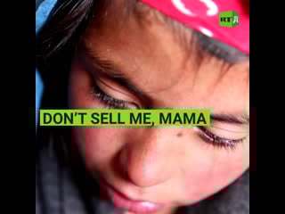 Afghan parents are porn to sell their daughters for food and firewood rt documentary