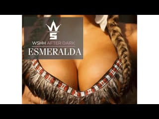 Wshh after dark archives esmeralda (*warning* must be 18+ to view)