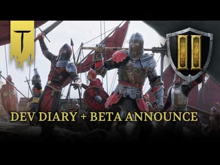 Chivalry 2 beta announce | release date | dev diary