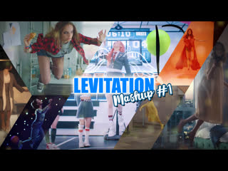 Levitation mashup vol 1