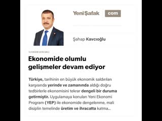 06 şahap kavcıoğlu ekonomide olumlu gelişmeler devam ediyor