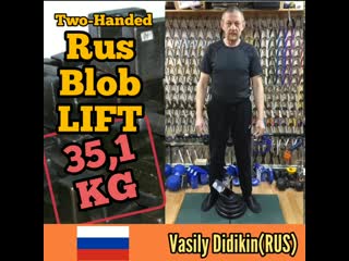 Vasily didikin(rus) "rus blob lift" 35,1 kg(th)