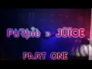 Purple juice part one phonk, ukgarage, bass, porn, breakbeat