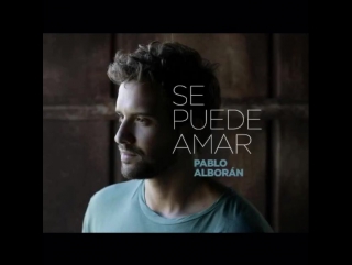 Instagram video by pablo alborán • adelanto de #sepuedeamar (canción incluída en la telenovela #tresvecesana apr 20, 2016 at 25