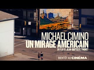 Michael cimino, god bless america / michael cimino, un mirage américain