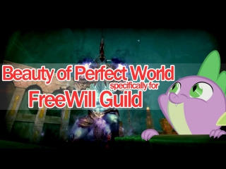 [pw movie] beauty of perfect world for freewill guild |