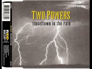 Two powers tinseltown in the rain (factory team remix) (1996)