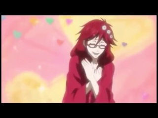 Grell sutcliff sexy naughty bitchy me